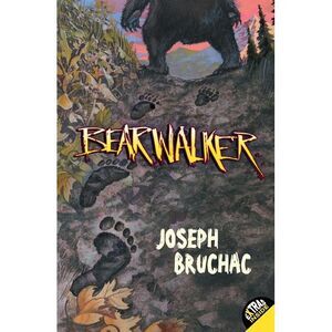 Bearwalker -- Joseph Bruchac